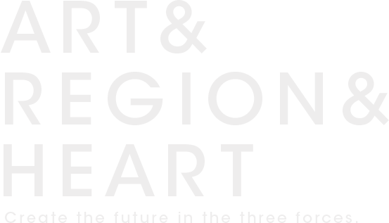 ART&REGION&HEART Create the future in the three forces.